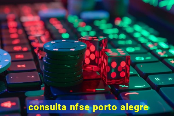 consulta nfse porto alegre